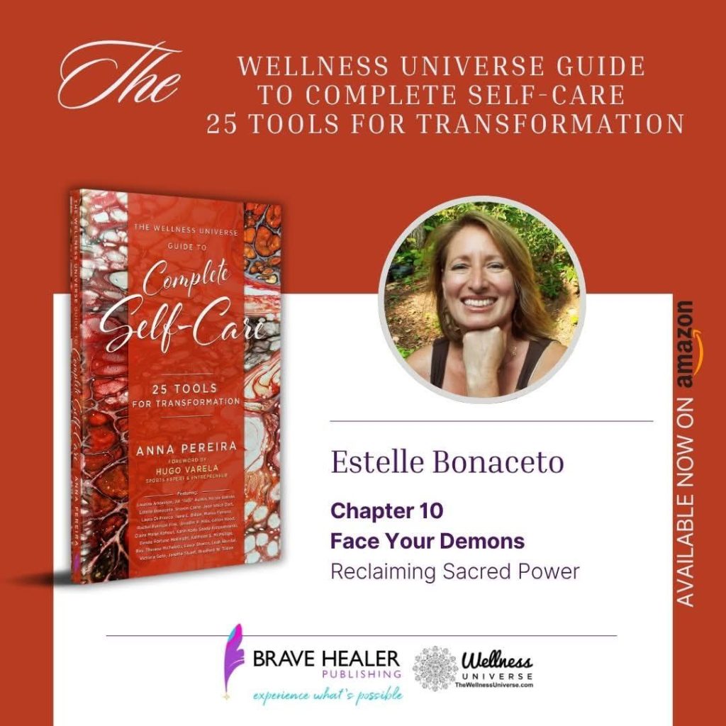 Graphic announcing Estelle Bonaceto as a contributing author in The Wellness Universe Guide to Complete Self-Care, highlighting her chapter ‘Face Your Demons: Reclaiming Sacred Power.